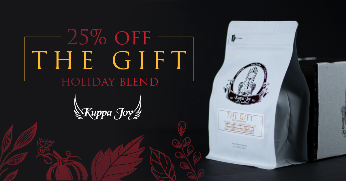 Kuppa Joy The Gift Christmas Blend VIP Offer